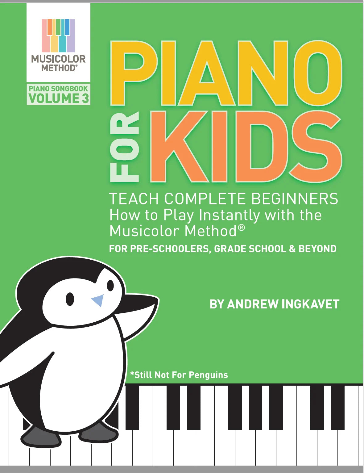 Piano For Kids Volume 3 - PHYSICAL BOOK